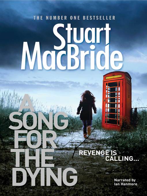 Title details for A Song for the Dying by Stuart MacBride - Wait list
